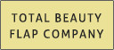 TOTAL BEAUTY FLAP COMPANY